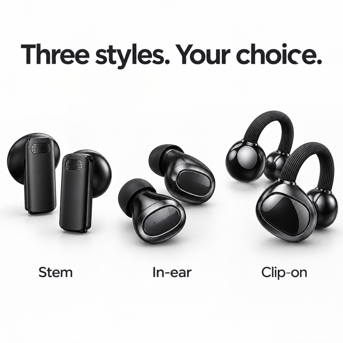 Wireless Earbuds Set with Charging Case, 3 Pairs – Stem, In-Ear and Clip-On Earphones, Black